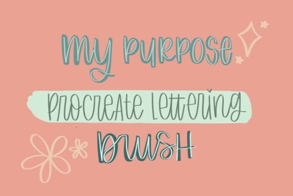 Download Procreate Lettering Brush My Purpose - Lettering Collection